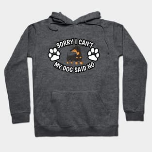 My Dog Said No (Dachshund Edition) Hoodie